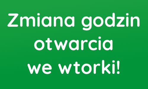 Zmiana godzin otwarcia we wtorki