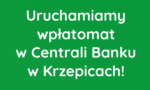 Uruchamiamy wpłatomat w Centrali Banku!